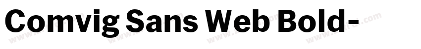 Comvig Sans Web Bold字体转换 Comvig Sans Web Bold字体转换